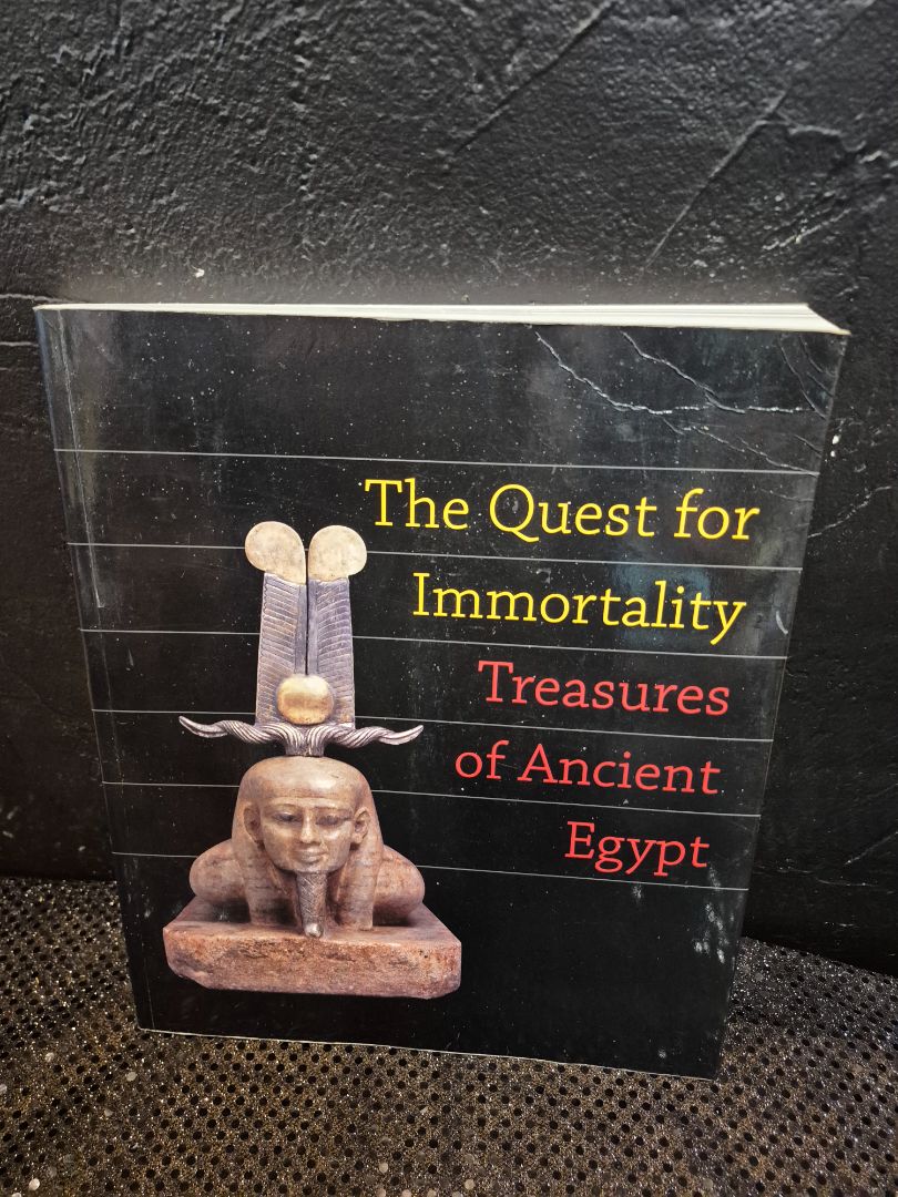 The Quest for Immortality Treasure of Ancient Egypt Hornung and Bryan