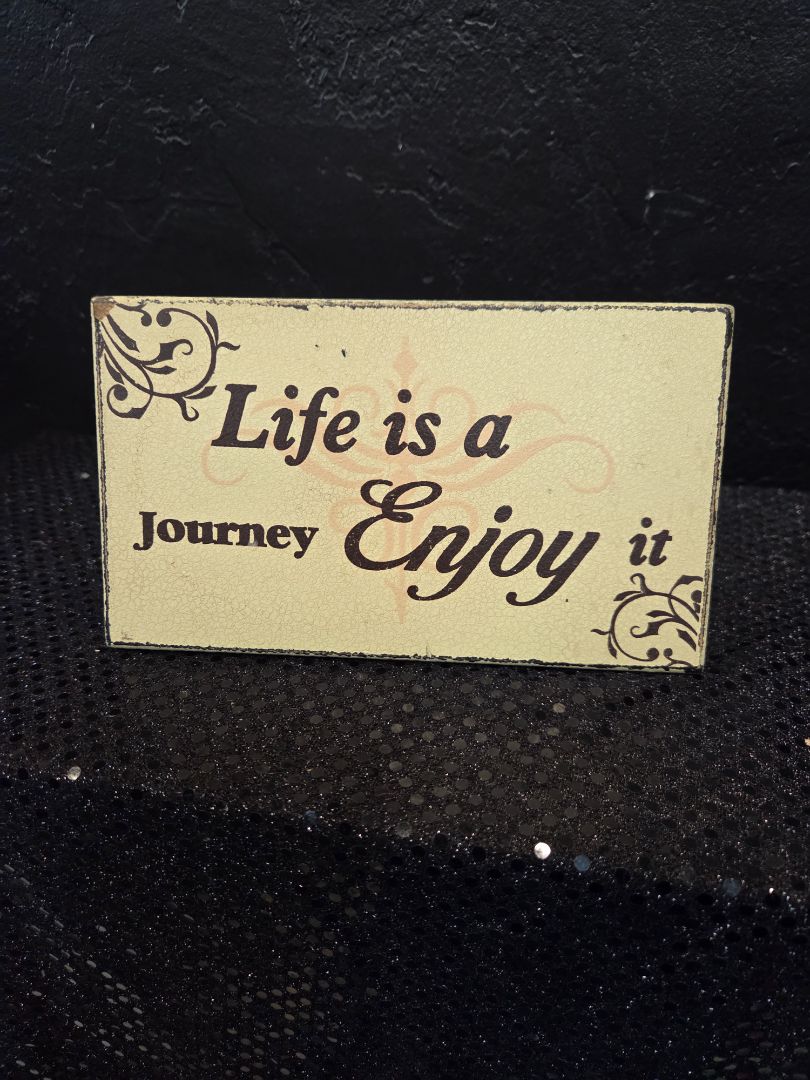 Life is a Journey Enjoy it