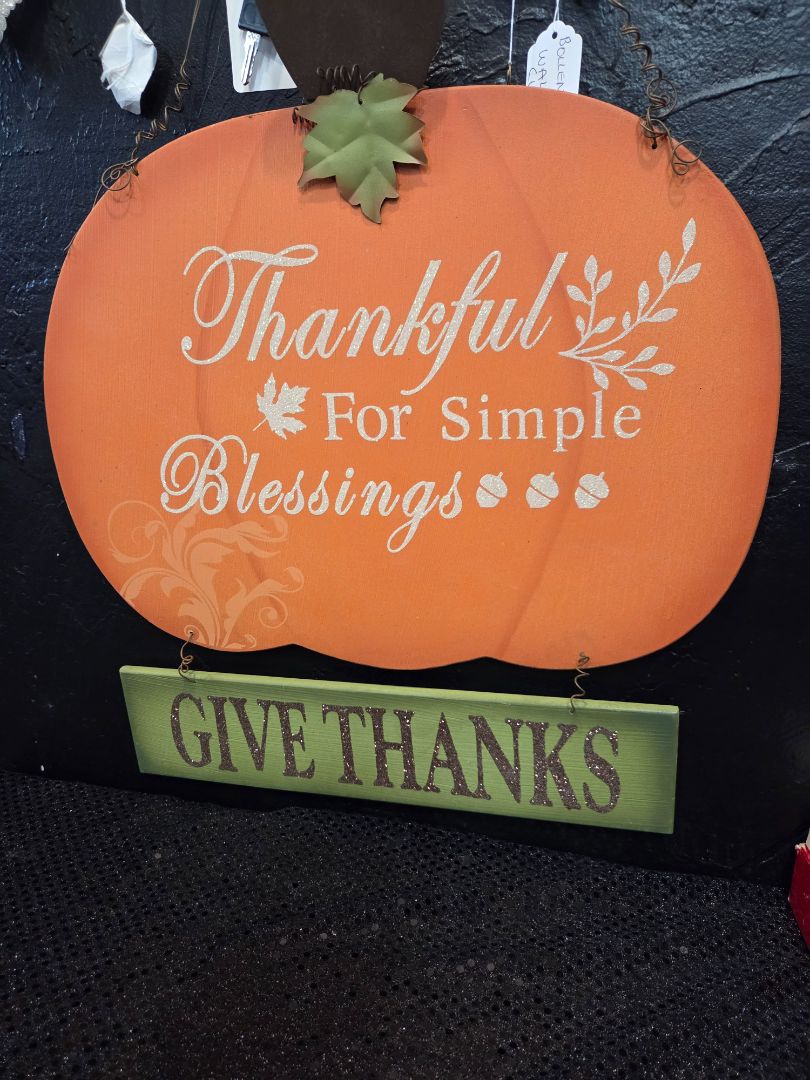 Thankful For the Simple Blessings Give Thanks Plaquard
