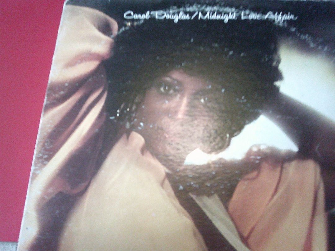 RECORD- CAROL DOUGLAS- MIDNIGHT LOVE AFFAIR 1976