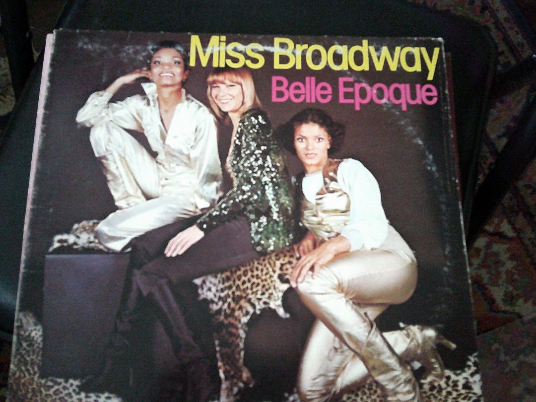 RECORD-BELLE EPOQUE- MISS BROADWAY-1977