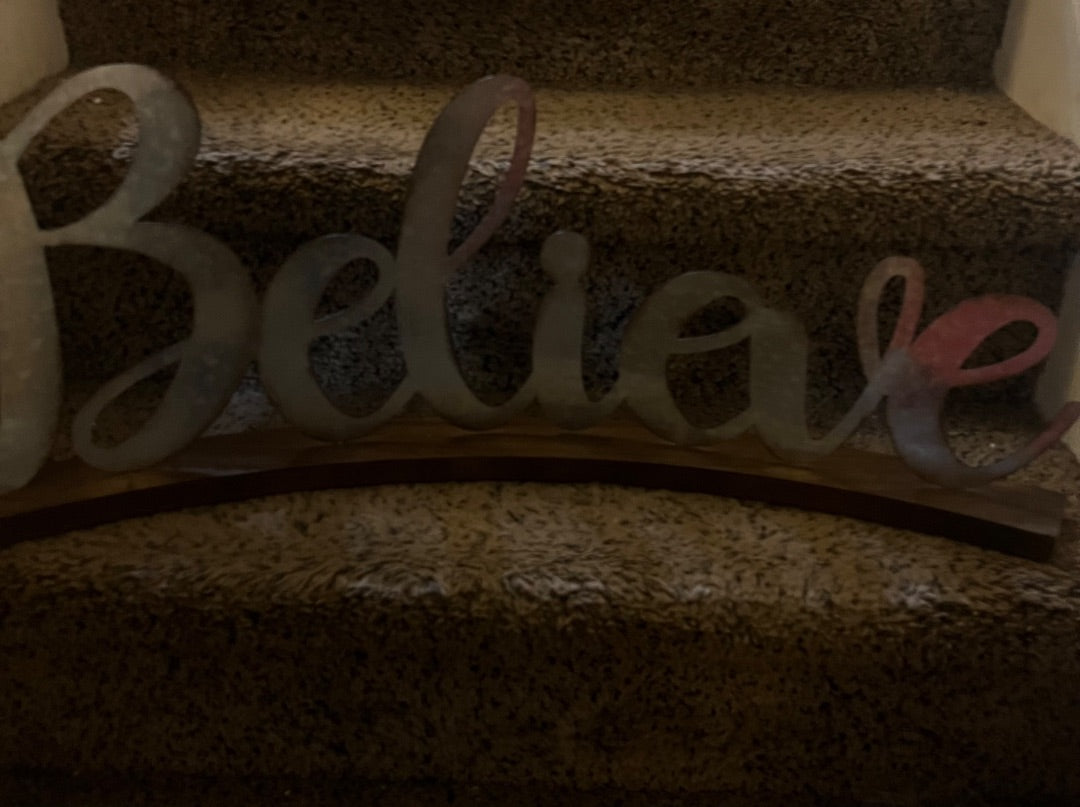 Believe sign