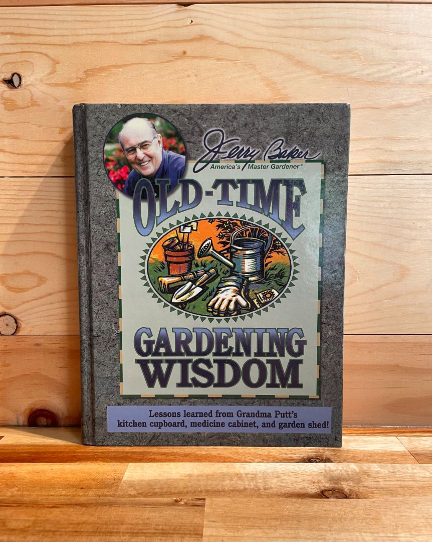 Old-Time Gardening Wisdom