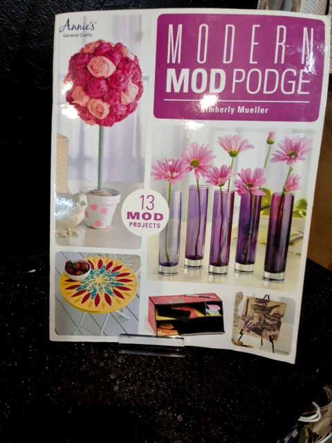 Annie's General Crafts Modern MOD Podge by Kimberly Miller