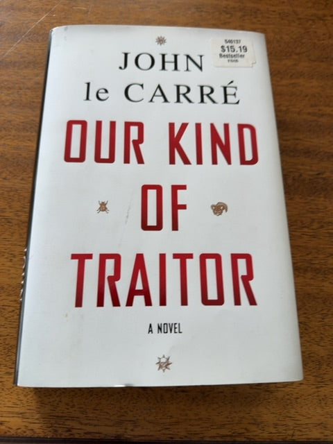 Hardcover John le Carre’ Our Kind of Traitor