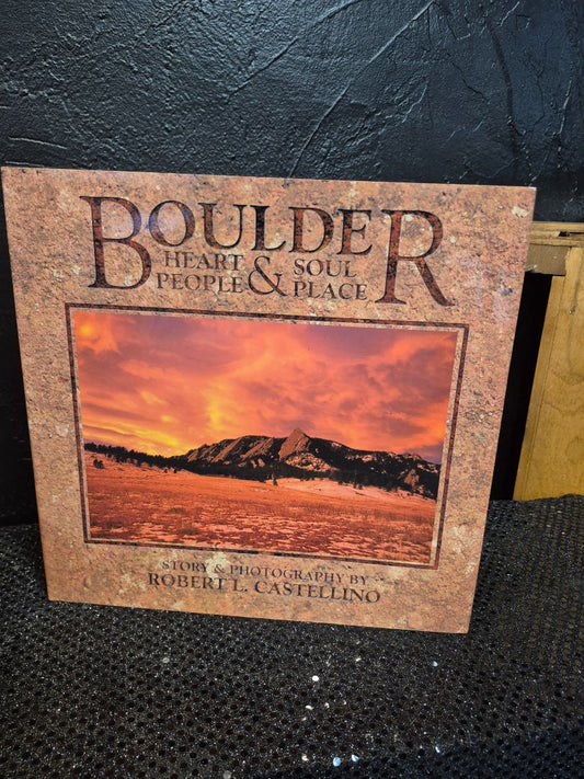 Boulder Heart & Sul People and Place by Robert Castellino