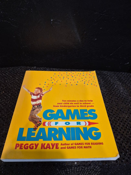 Games for Learning Peggy Kaye