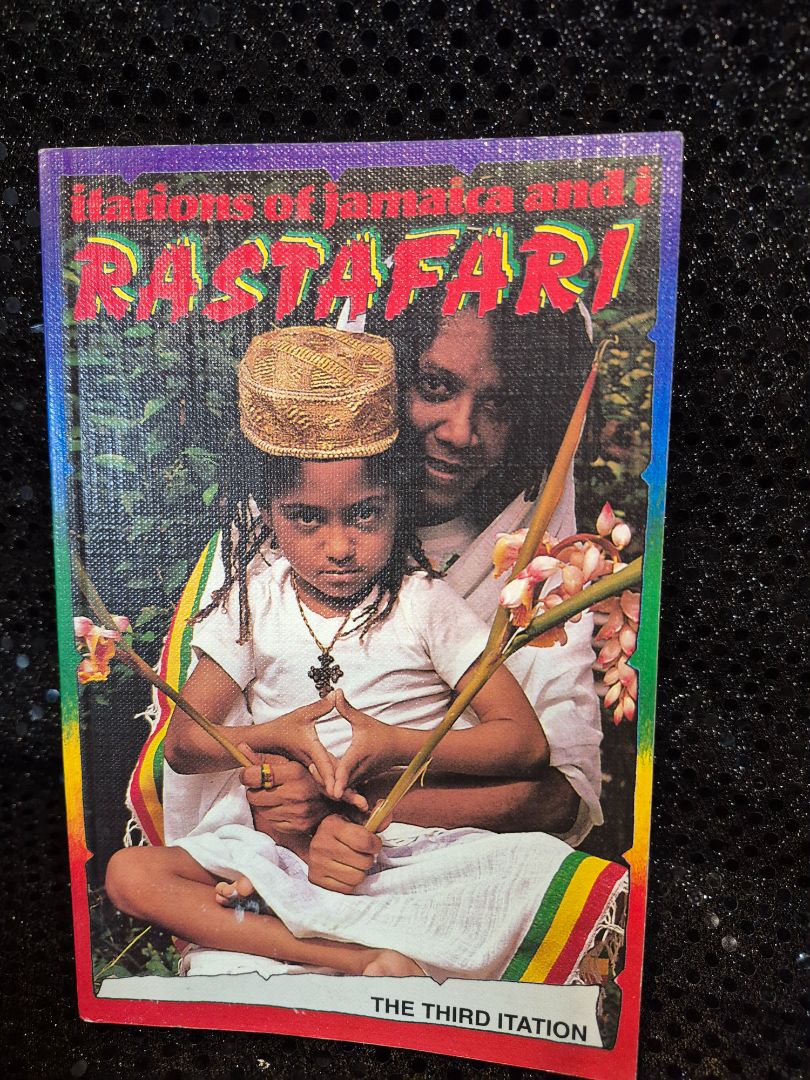 Itations of Jamaica and I Rastafari (the third Itation)