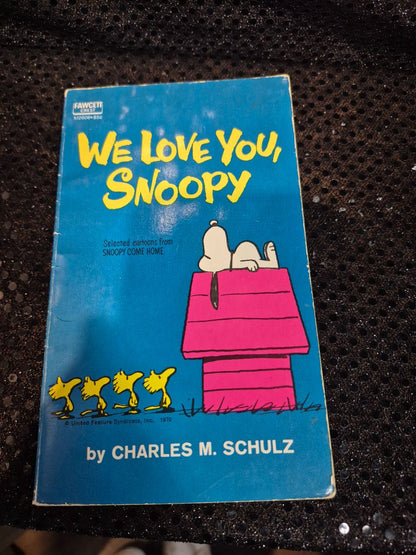We Love You, Snoopy by Charles M. Schultz