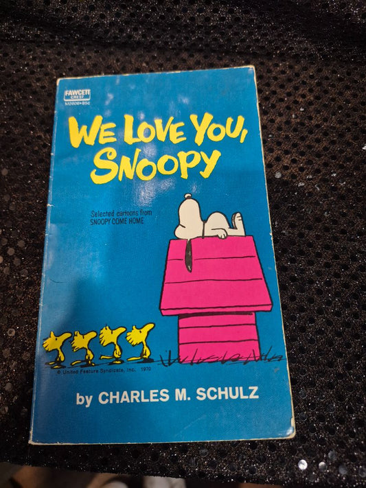 We Love You, Snoopy by Charles M. Schultz