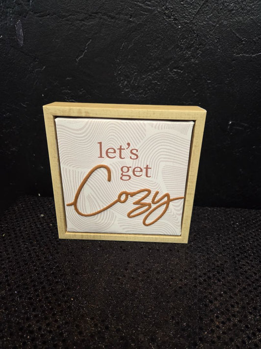 Get Cozy Canvas Picture