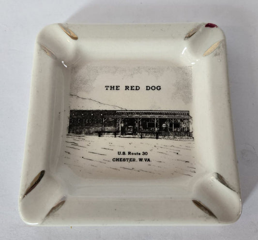 Vintage W.C. Bunting Co. Ashtray The Red Dog Chester, W. VA