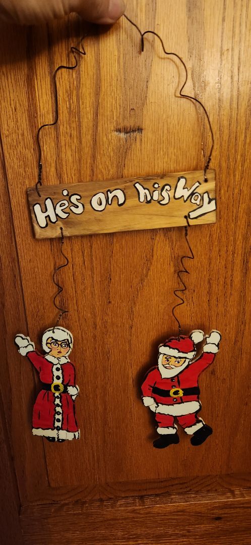 Handpainted decor - Santa & Mrs Claus - He's on his way