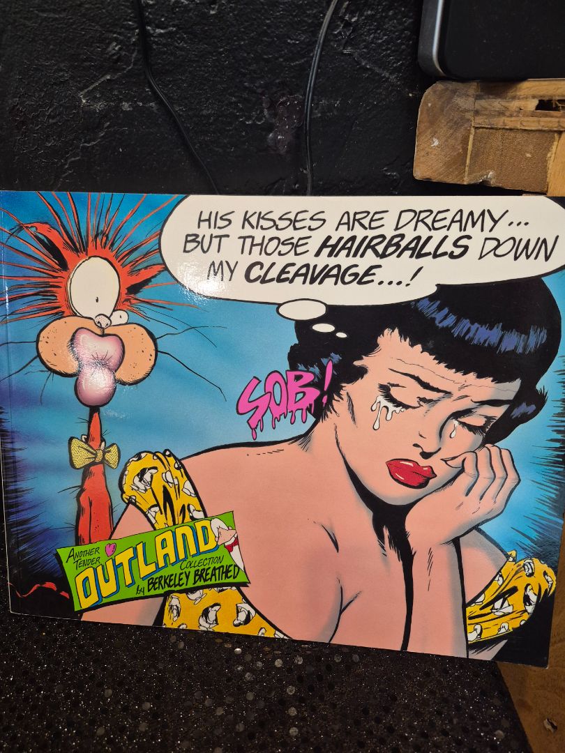 Berkeley Breathed Another Outland Collection His Kisses are Dreamy... But Those Hairballs Down My Cleavage, 11" × 8.5"