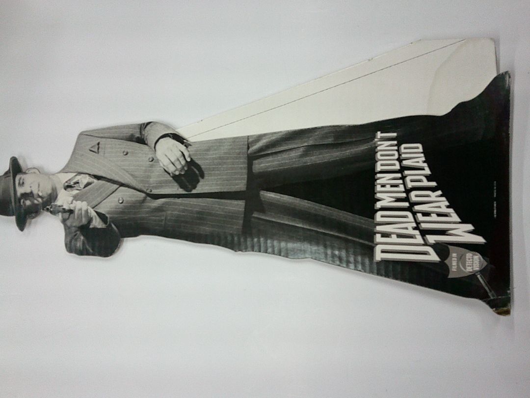 MINI STANDEE "DEAD MEN DONT WEAR PLAID" 1982