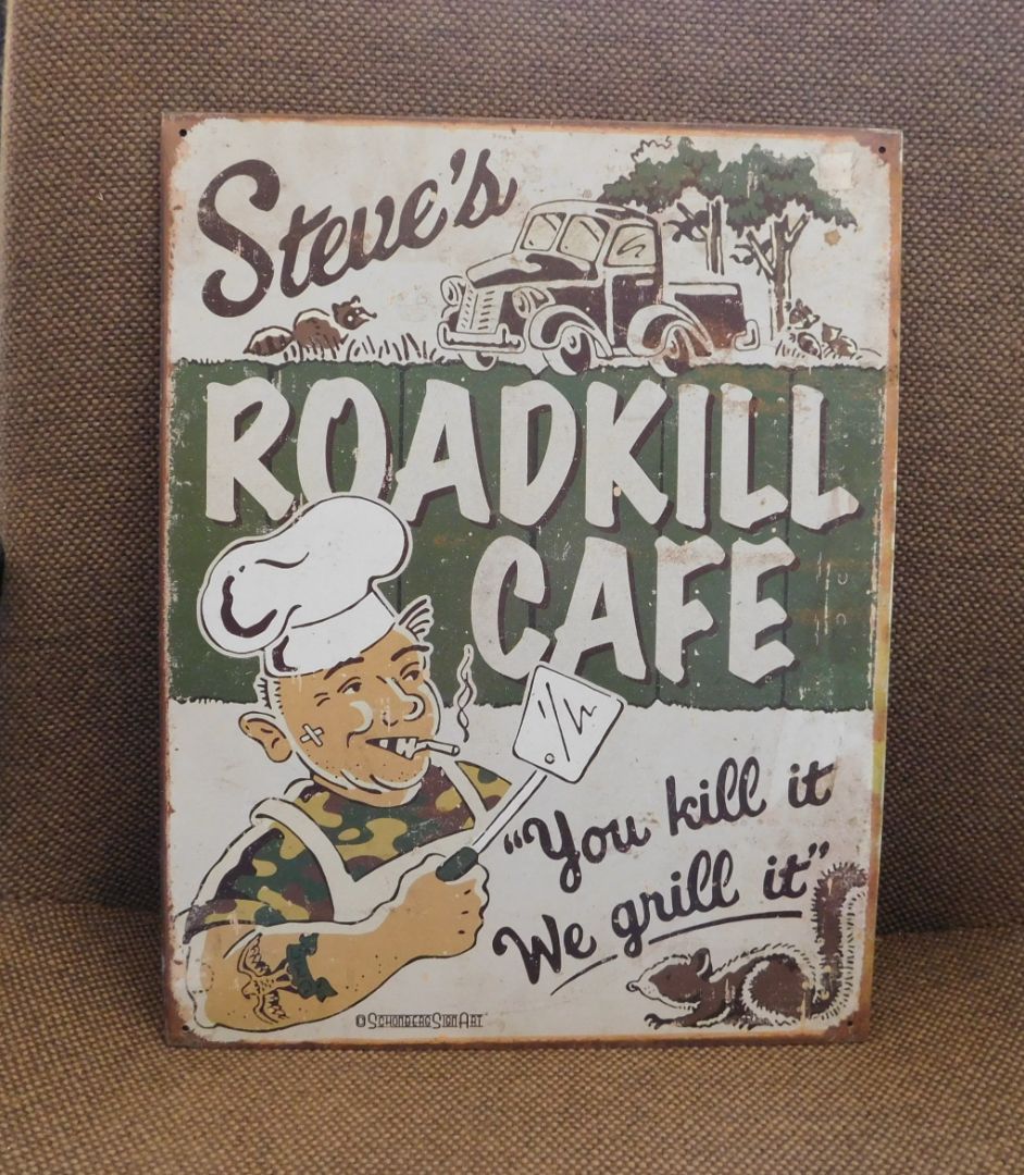 Roadkill Metal Sign