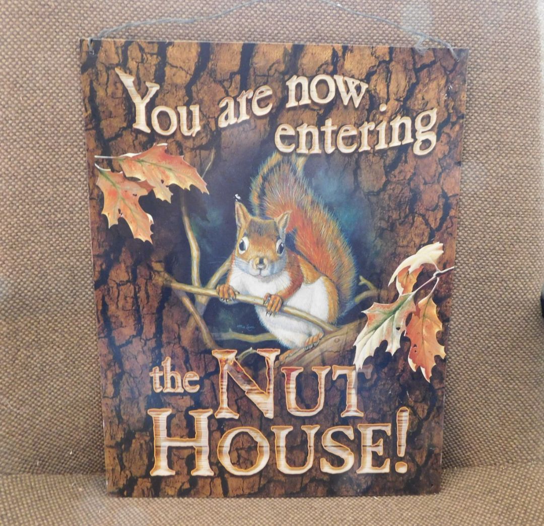 Nut House Metal Sign