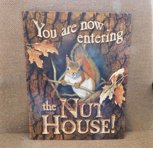 Nut House Metal Sign