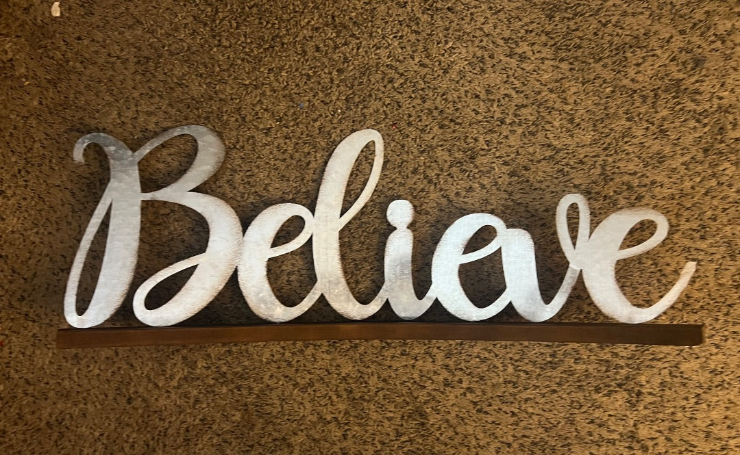 Believe sign