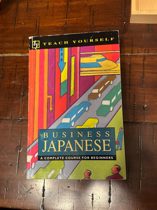 Paperback Business Japanese: A Complete Course for Beginner's, 7 x 5 x 1