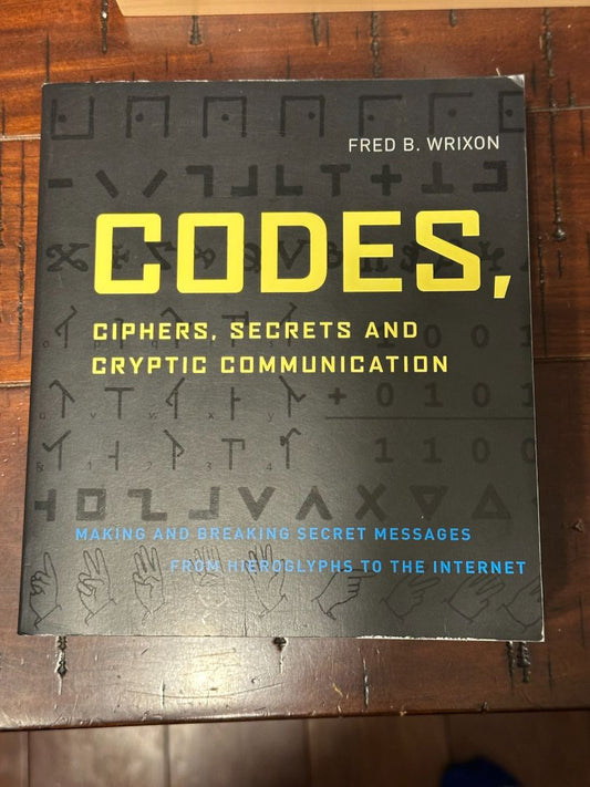 Paperback Codes, Ciphers, Secrets, and Cryptic Communication, 8 x 6 x 3
