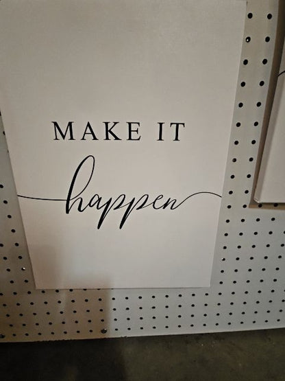 White and black letters  canvas Stay positive/make it happen/work hard LR, 16x12 in